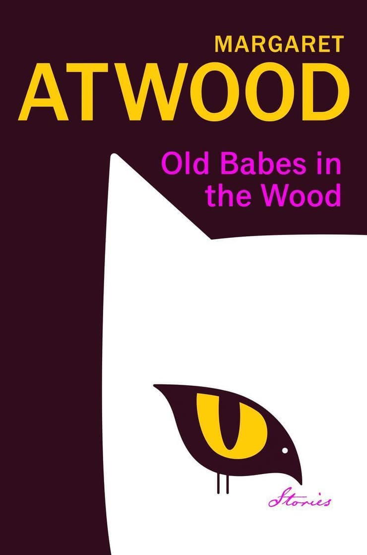 עטיפת הספר Old Babes in the Wood מאת מרגרט אטווד