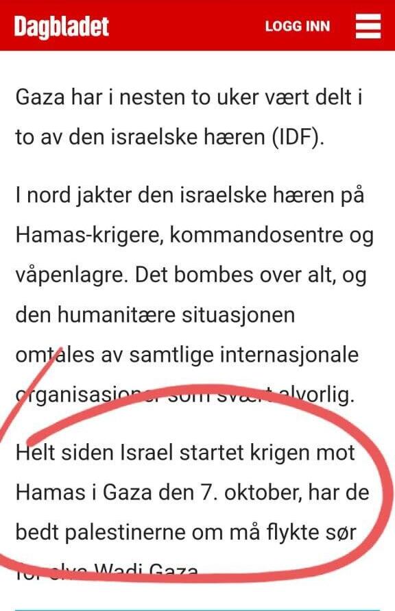 העיתון הנורבגי דאגלבלאדט דיווח כי ישראל היא זו שהחלה את המלחמה נגד חמאס ב7 באוקטובר