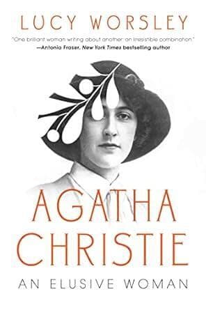 עטיפת הספר Agatha Christie: An Elusive Woman, מאת לוסי וורסלי