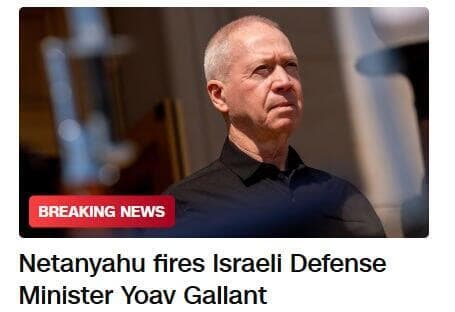  CNN פיטוריו של יואב גלנט מתפקיד שר הביטחון בכותרות העולם