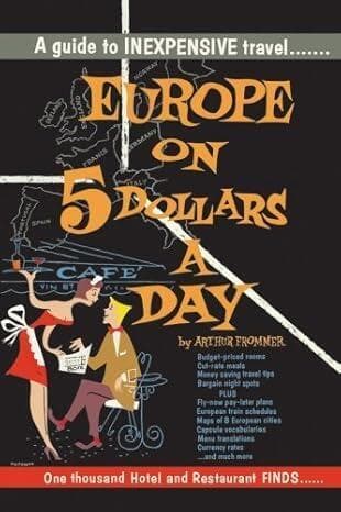 כריכת הספר "אירופה ב-5 דולר ליום" כריכת הספר "אירופה ב-5 דולר ליום"