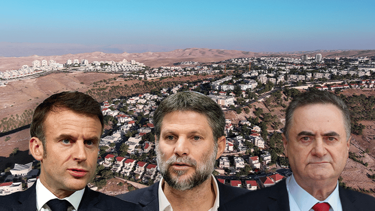 התנחלויות יו"ש מקרון סמוטריץ' כ"ץ