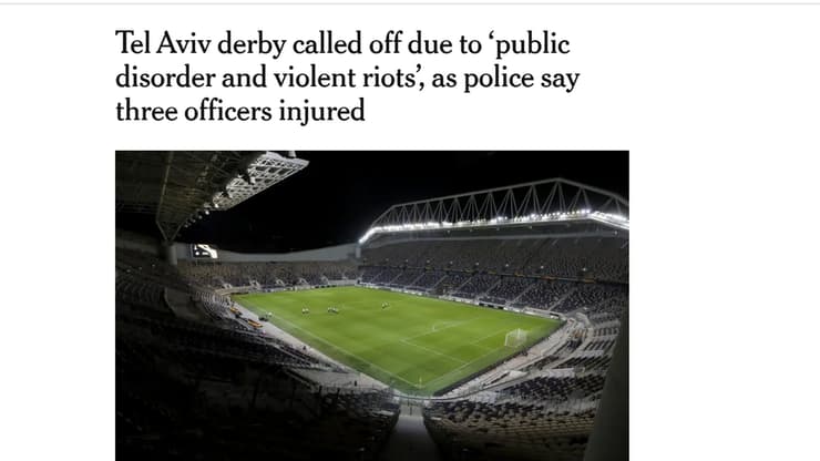 גם בניו יורק טיימס התייחסו לפיצוץ המשחק דרבי