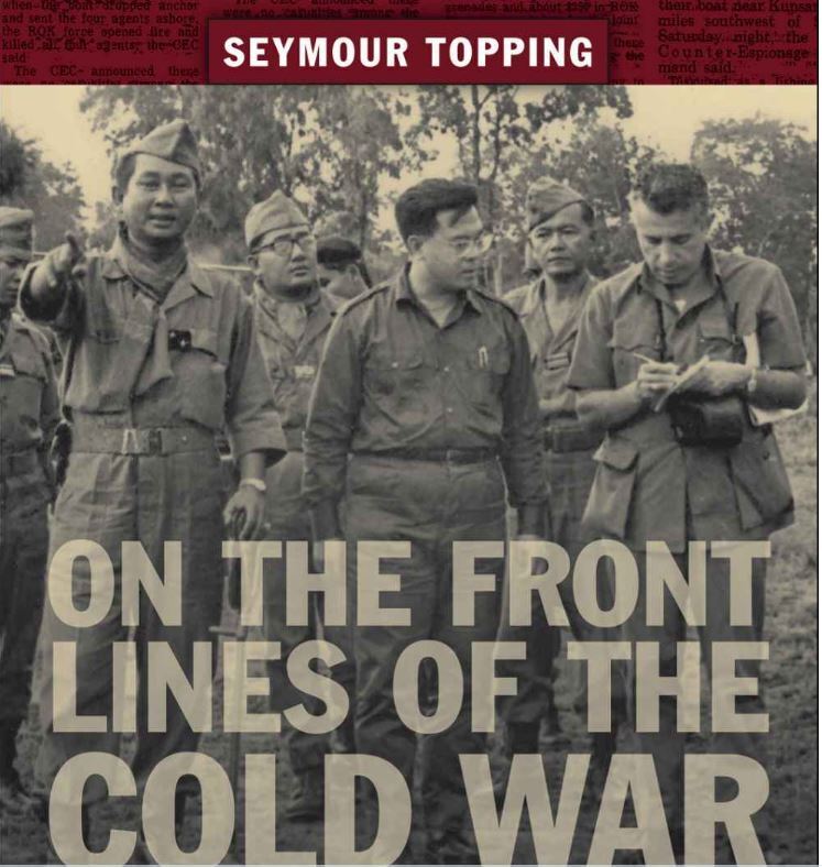 Topping's book, "On the Front Lines of the Cold War" (Photo: capture) Topping's book, On the Front Lines of the Cold War