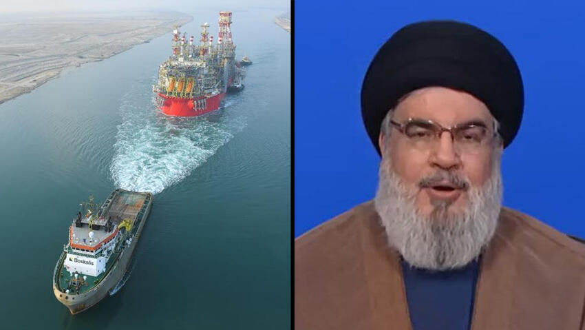Energean's floating natural gas production storage and offloading vessel arrives in Israeli waters; Hezbollah chief Hassan Nasrallah 