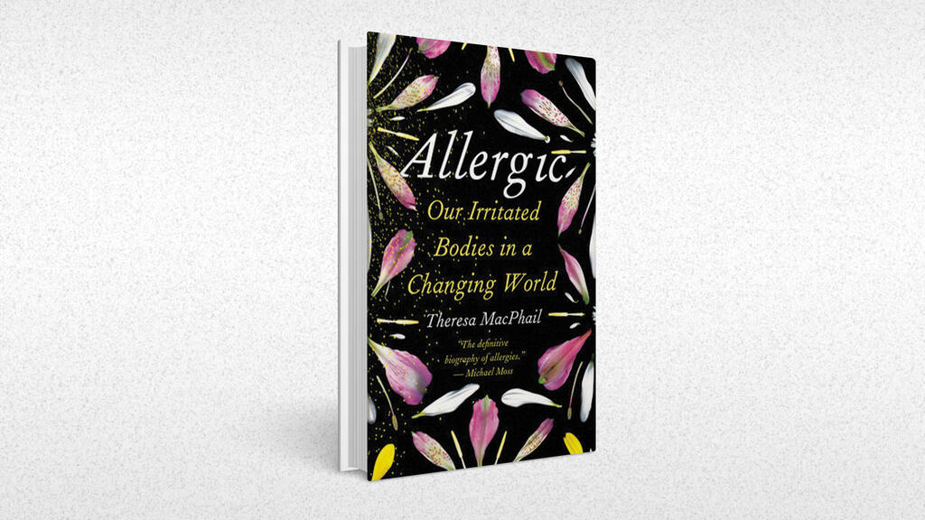 עטיפת הספר ספר Allergic – Our Irritated bodies in a changing world 