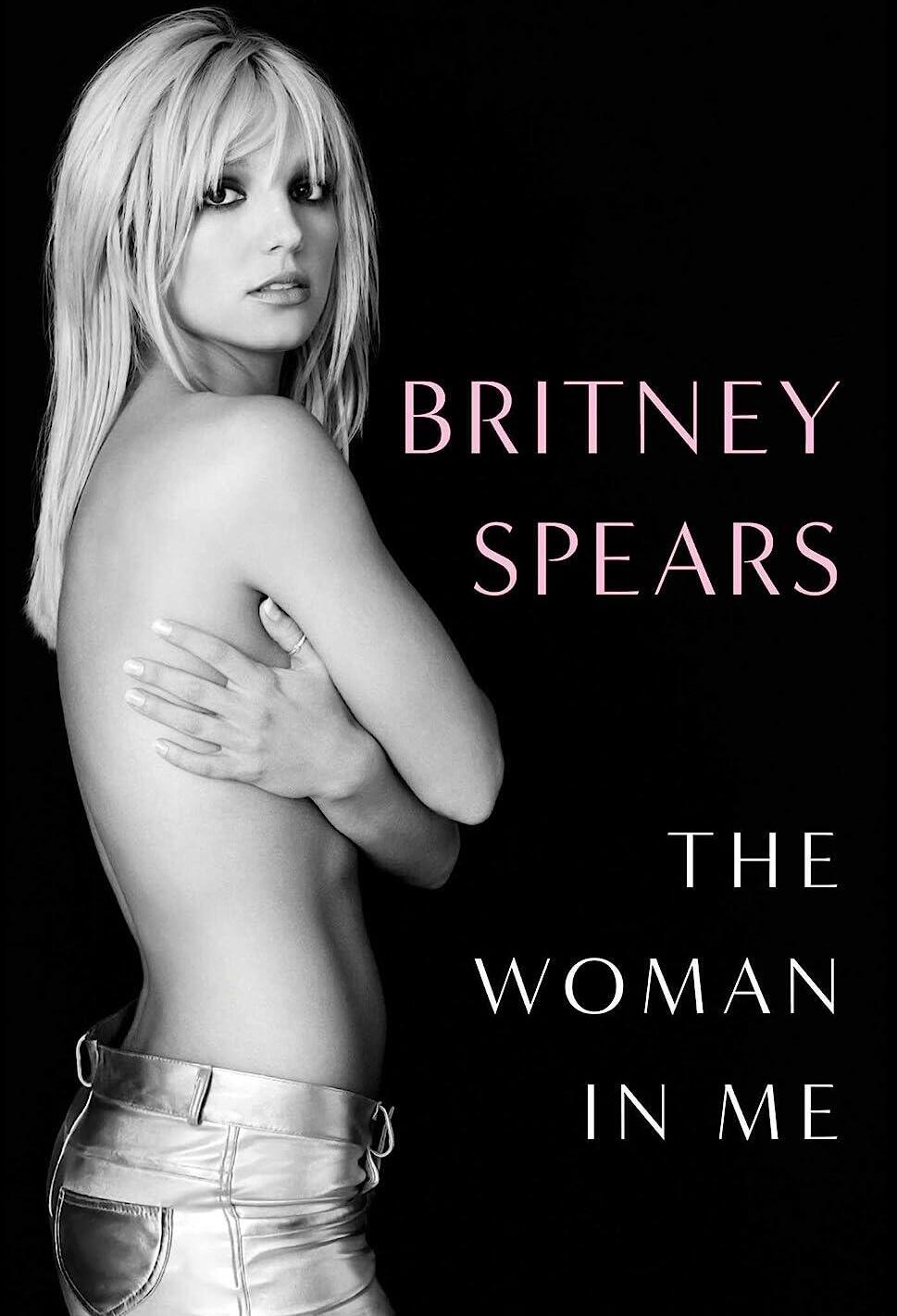 עטיפת הספר The Woman In Me, מאת בריטני ספירס