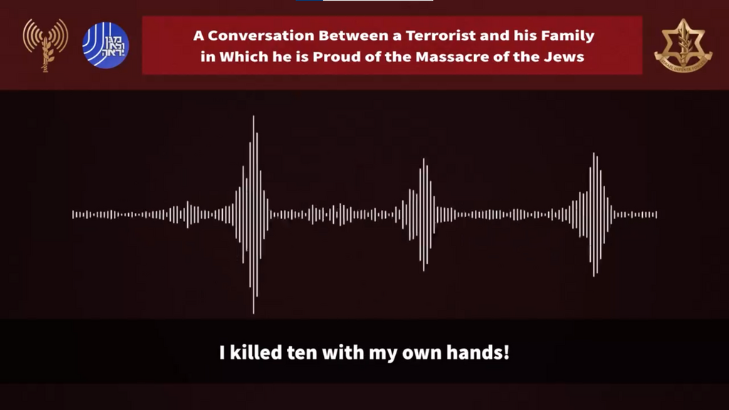 Recording of a conversation between a terrorist and his family in Gaza from the phone of one of the October 7 massacre victims 