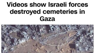 צילום מסך מ CNN כתבה על הרס בתי קברות בעזה על ידי צה"ל חרבות ברזל