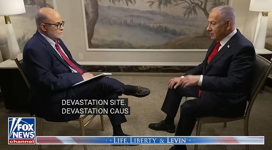 Benjamin Netanyahu in an interview with Mark Levin on Fox News 