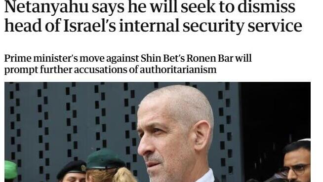 פיטורי ראש השב"כ רונן בר בכותרות בעולם