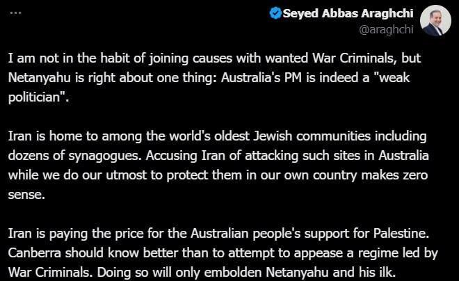 שר החוץ האיראני עבאס עראקצ'י: בדבר אחד נתניהו צודק - ראש ממשלת אוסטרליה הוא פוליטיקאי חלש