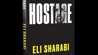 The cover of the English edition of Eli Sharabi's best-selling memoir Hostage 