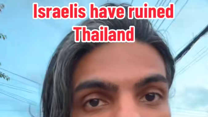 סרטון נגד תיירים ישראלים בתאילנד
