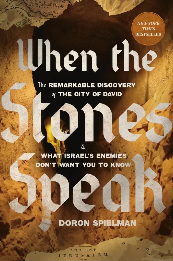Cover of When the Stones Speak: The Remarkable Discovery of the City of David and What Israel's Enemies Don't Want You To Know by Doron Spielman Cover of When the Stones Speak: The Remarkable Discovery of the City of David and What Israel's Enemies Don't Want You To Know by Doron Spielman