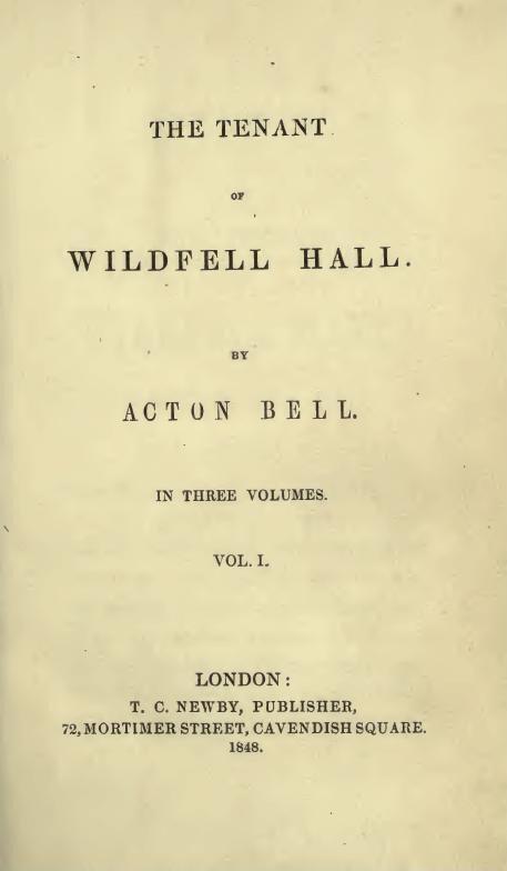 המהדורה הראשונה של הדיירת מאחוזת ויילדפל, 1848