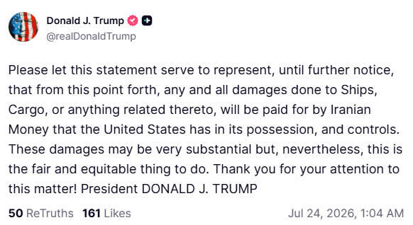 Trump on Iran (Photo: Truth Social) טראמפ: כסף איראני ישמש לתשלום עבור נזק שייגרם לספינות