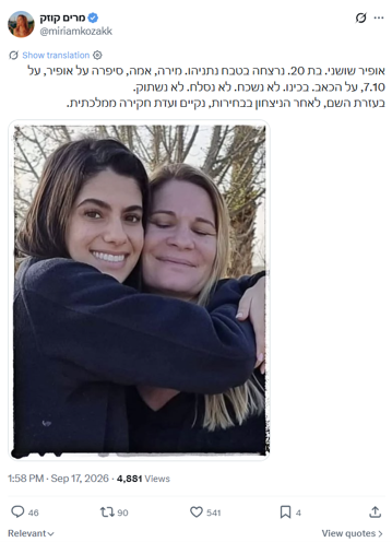 Miriam Kozak's post using an October 7 victim to brand the attack the "Netanyahu massacre" 