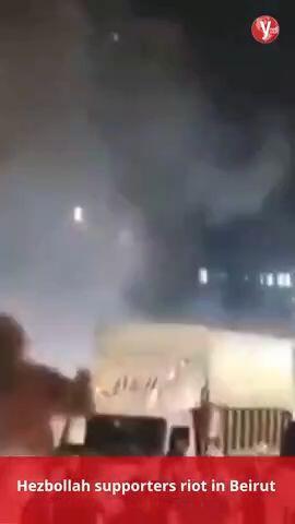 Hezbollah supporters riot in Beirut