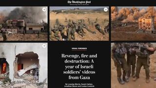 הראשית של הוושינגטון פוסט - "שנה של סרטונים של חיילי צה"ל מרצועת עזה"