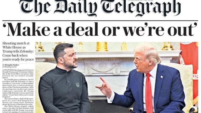 The Daily Telegraph frontpage (Photo: Screenshot) שער עיתון ה- daily telegraph מציג את הויכוח בין טראמפ לזלנסקי