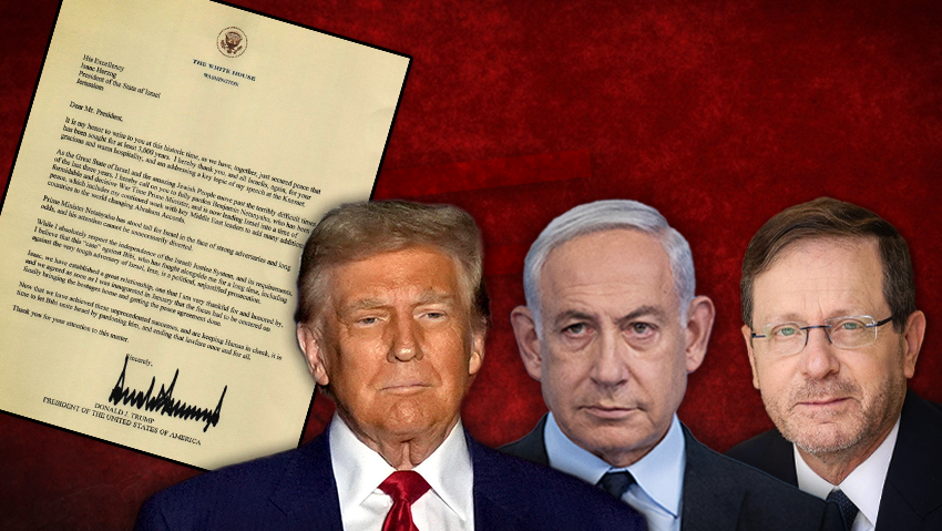 האיגרת ששלח טראמפ להרצוג בבקשה לחנינת נתניהו